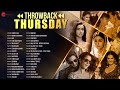 Throwback Thursday 2 Hours Non Stop O Meri Laila Kala Chashma First Class Zaalima More
