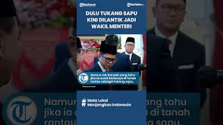 INSPIRATIF! Dulu Tukang Sapu, Kini Paiman Raharjo Resmi Dilantik Jadi Wamendes PDTT