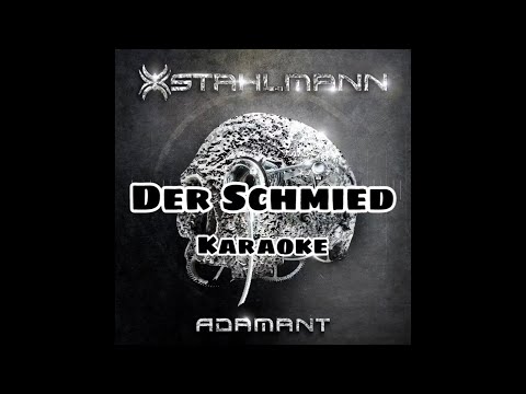 Der Schmied - Stahlmann | Karaoke