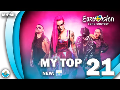 Eurovision 2024 - My Top 21 (NEW: 🇸🇲)