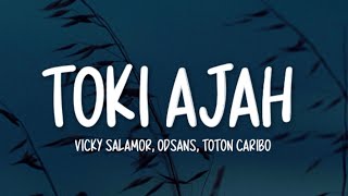 Download lagu Vicky Salamor Ft. Odsans & Toton Caribo - Toki Ajah (Lirik Lagu) mp3