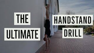 The Best Handstand Drill To Get OFF The Wall! (Heel Pulls with Antranik)