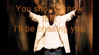Akon - Chasing You (Lyrics)