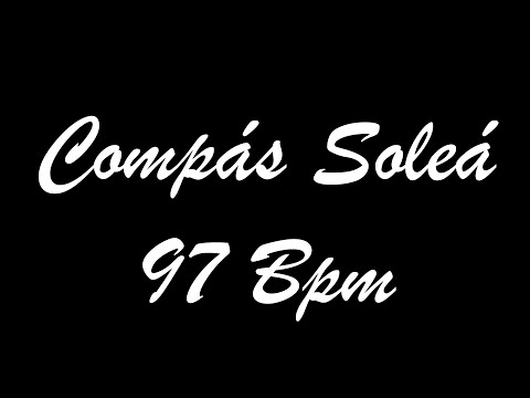 Compás Soleá 97 Bpm - Bases Flamencas