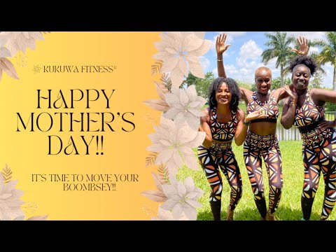 Kukuwa African Dance Workout Mother’s Day 2023
