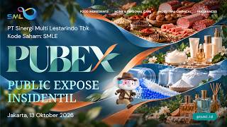 [LIVE] Public Expose (PUBEX) Insidentil - PT Sinergi Multi Lestarindo Tbk SMLE (