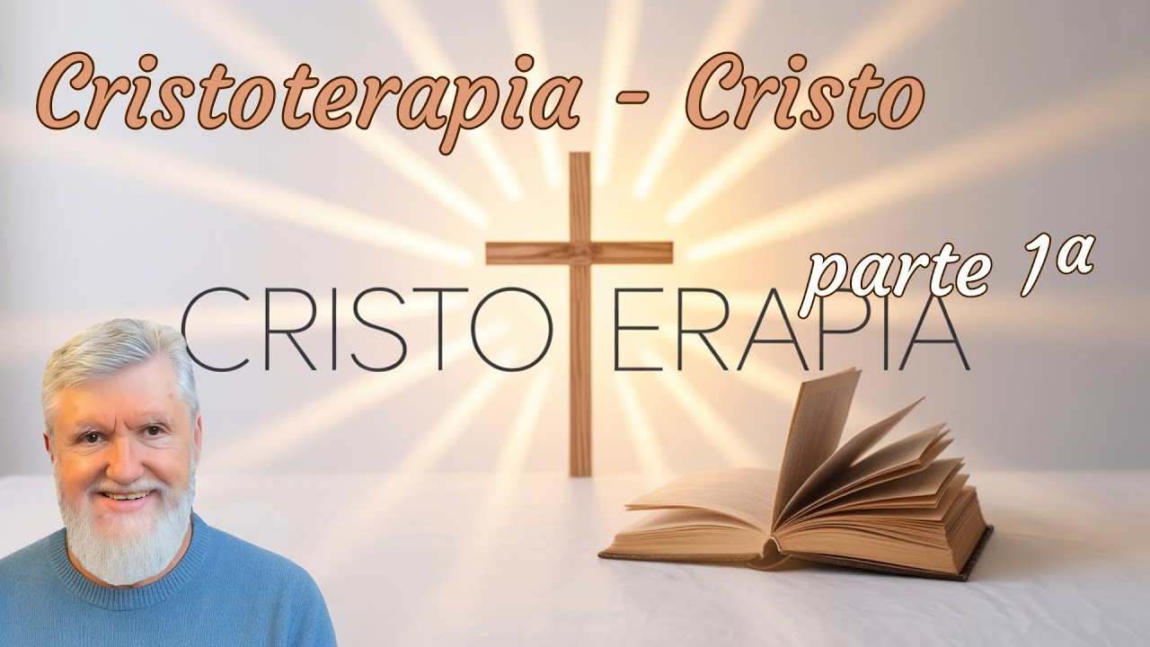 Cristoterapia - Cristo - 1ª parte