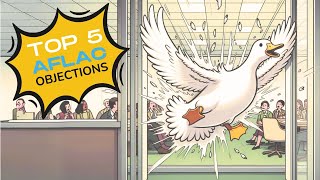 9 minutes to master the Top 5 objections Aflac agents get 'all-the-time'
