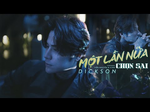 Một lần nữa chọn sai - Dickson