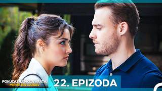Pokucaj Na Moja Vrata, Mirise Na Ljubav 22. Epizoda (Hrvatski Titlovi)