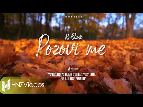 Mr. Black - Pozovi me (Official Video) 2020