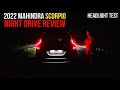 2022 New Mahindra Scorpio NIGHT DRIVE Review Headlight Test