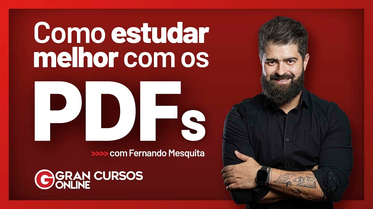 Como estudar melhor com os PDFs com Prof. Fernando Mesquita