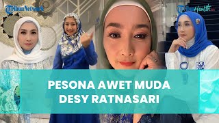 Tak Kalah dari Sarwendah, Intip Pesona Desy Ratnasari di Usia 51 Tahun, Tetap Awet Muda dan Cantik