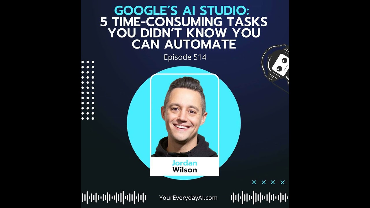 EP 514: Google’s AI Studio - 5 time-consuming tasks you didn’t know you can automate
