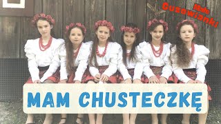 Mam chusteczkę haftowaną - Małe Guzowianki
