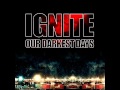 Ignite - "Strength" (from the album "Our Darkest Days")