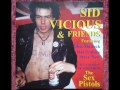 Sid Vicious & Friends (Full Album)