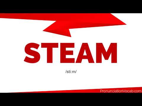 How To Pronounce Steam