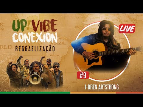 Up!Vibe Conexion #9 -  I-Dren Artstrong