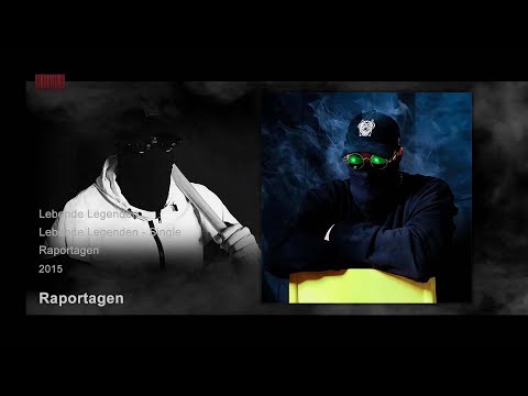 RAPORTAGEN - Lebende Legenden (prod. by Naze)