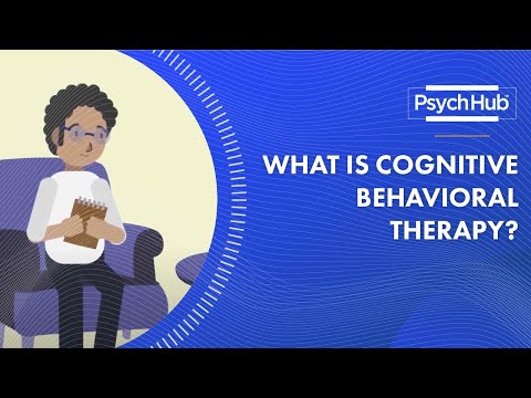What is Cognitive Behavioral Therapy?