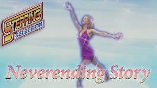 Stepping Selection HD - The NeverEnding Story