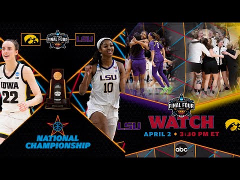 (2) Iowa vs (3) LSU | 2023 NCAA Tournament: Championship | 4.2.23