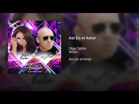 Así Es El Amor - Olga Tañon Ft. Wisin [Audio]