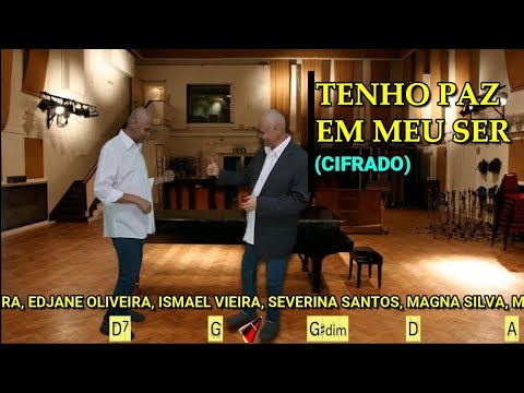 TENHO PAZ EM MEU SER - 560. HARPA CRISTÃ - (CIFRADO) - CARLOS JOSÉ