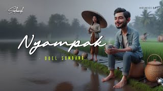 Download lagu NYAMPAK - DOEL SUMBANG (LIRIK LAGU SUNDA) mp3 Download lagu NYAMPAK - DOEL SUMBANG (LIRIK LAGU SUNDA) mp3