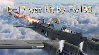 B-17 was hit by Fw190  Warthunder SB