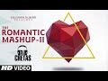 Romantic Mashup 2 Full Video Song DJ Chetas Valentines Day T Series