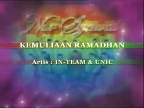 UNIC feat IN-TEAM - Kemuliaan Ramadhan