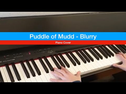 Puddle of Mudd - Blurry Piano Cover