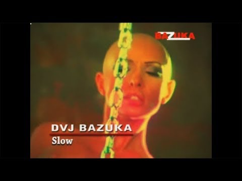 DVJ BAZUKA - Episode 52: Slow (Official Audio)
