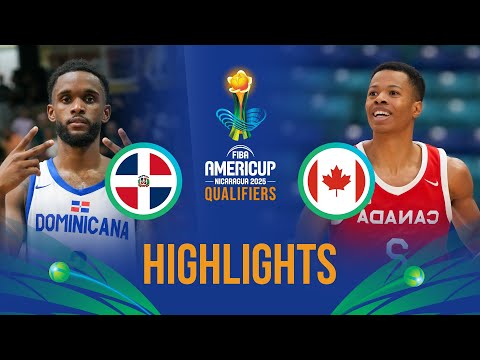 Dominican Republic 🇩🇴 vs Canada 🇨🇦 | Highlights | FIBA AmeriCup 2025 Qualifiers