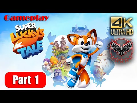 New Super Lucky's Tale  Gameplay Walkthrough Part 1 4K 60FPS   No Commentary