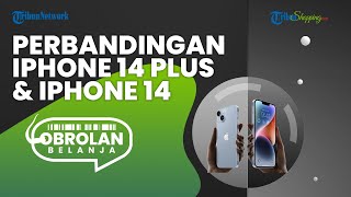 Punya Spesifikasi yang Mirip, Ini Perbedaan iPhone 14 dan 14 Plus, Harga Beda Tipis