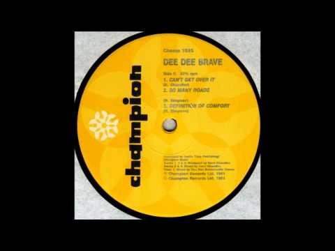 Dee Dee Brave - Definition Of Comfort