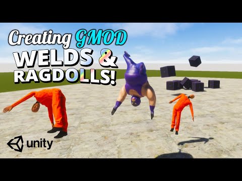Creating Garry's Mod in a Modern Engine - Welding & Ragdolls
