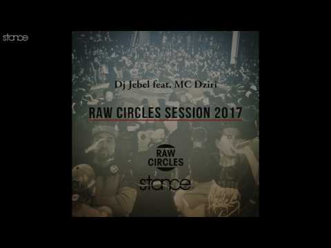 Raw Circles Session 2017 // .stance // DJ Jebel feat. MC Dziri