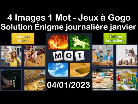 4 Images 1 Mot - Jeux À Gogo - 04/01/2023 - Solution Énigme Journalière - janvier 2023