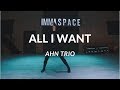 All I Want ||  Ahn Trio- MaryAnn Chavez Choreography