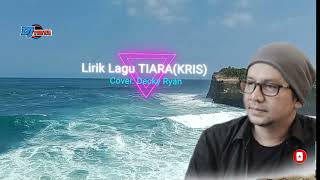 Download lagu Lagu Viral 2022 'TIARA' (Kris) Cover. Decky Ryan Lirik lagu mp3 Download lagu Lagu Viral 2022 'TIARA' (Kris) Cover. Decky Ryan Lirik lagu mp3