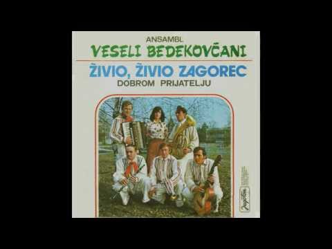 Veseli Bedekovčani 1975  Živio, živio Zagorec