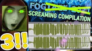 fogsaturate scream/reaction compilation 3
