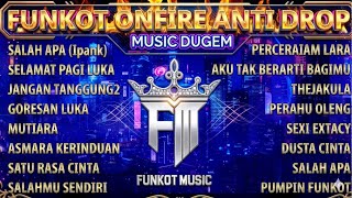 Download lagu  DJ FUNKOT ONFIRE ‼️ MUSIK PARTY PALING DICARI [SALAH APA - IPANK] FULL ALBUM ANTI DROP 2026 mp3