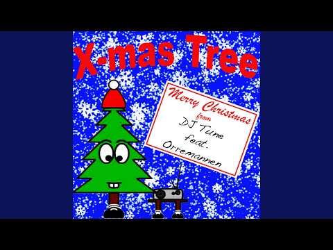 X-Mas Tree (feat. Orremannen)