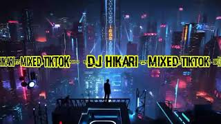 DJ Hikari Jungle Dutch - [ Mixed TikTok ]